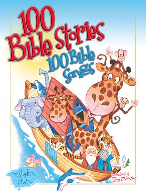 cover image of 100 Bible Stories, 100 Bible Songs